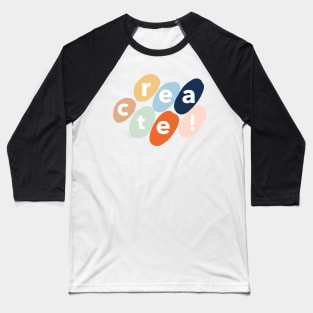 CREATE Baseball T-Shirt